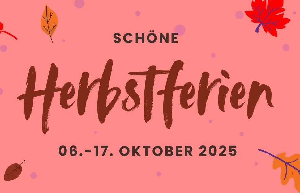Wir sind ab dem 20.10.25 wieder für Sie da!